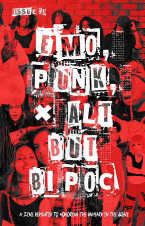Emo, Punk, &amp; Alt But BIPOC: Issue 01